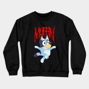 Muffin Bluey Metal Crewneck Sweatshirt